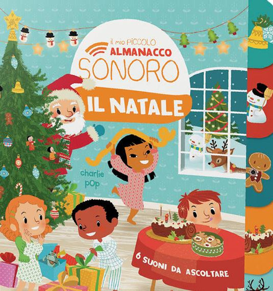Il Natale. Il mio piccolo almanacco sonoro