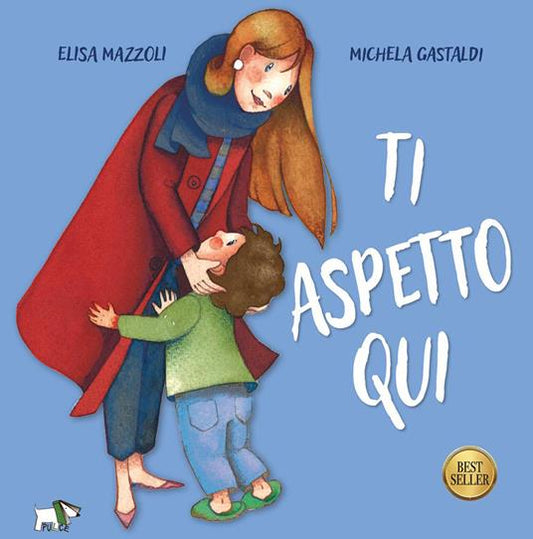 Ti aspetto qui.