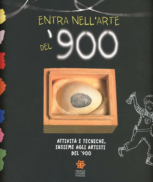 Entra nell'arte del '900. Attività e tecniche insieme agli artisti del '900