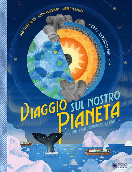 Viaggio sul nostro pianeta. Alla scoperta degli ecosistemi e della biodiversità.