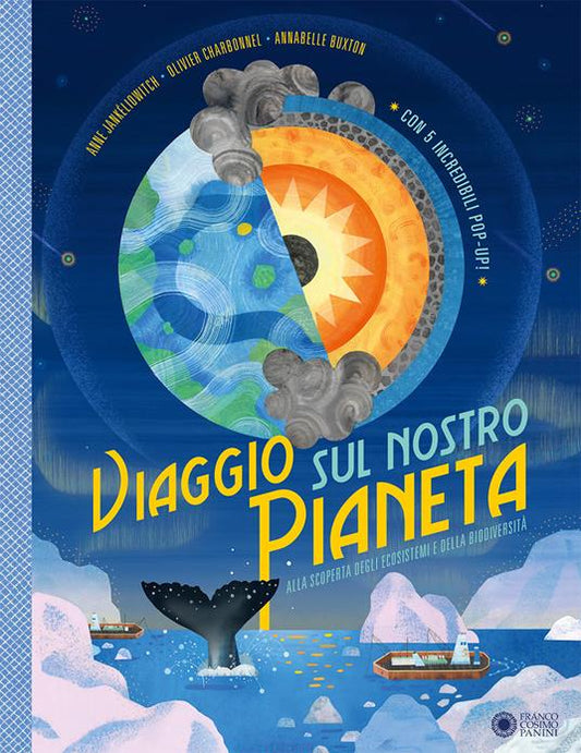 Viaggio sul nostro pianeta. Alla scoperta degli ecosistemi e della biodiversità.