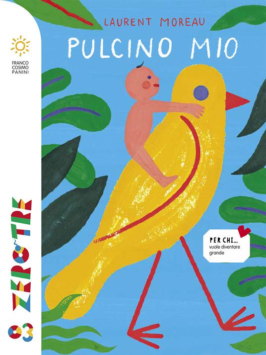Pulcino mio.
