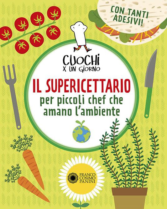 Il supericettario per piccoli chef che amano l'ambiente. Ediz. a spirale. Con Adesivi