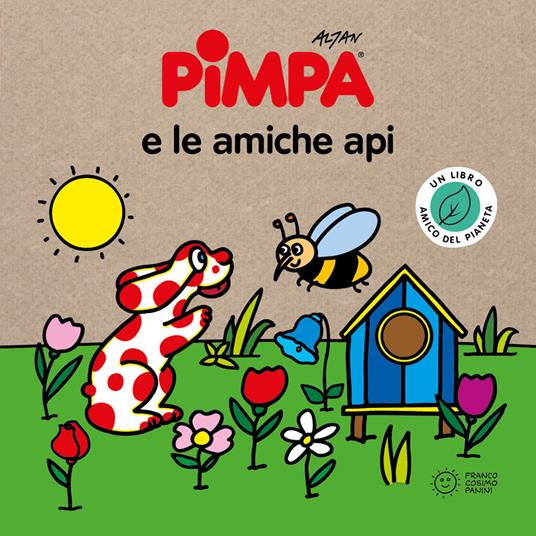 Pimpa e le amiche api. Storie per il pianeta.