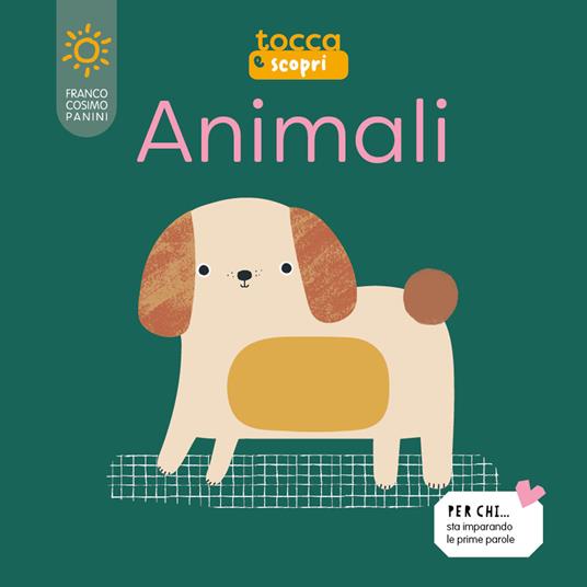 Animali. Tocca e scopri.