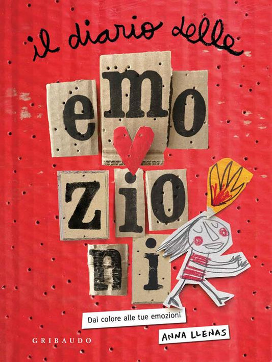 Il diario delle emozioni. Dai colore alle tue emozioni