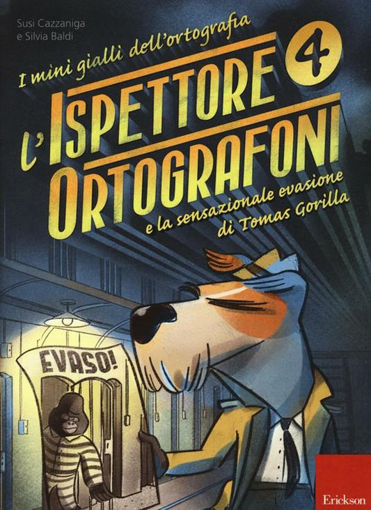 ISPETTORE ORTOGRAFONI E LA SENSAZIONALE