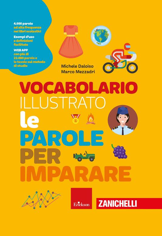 Vocabolario illustrato. Le parole per imparare. Con Contenuto digitale per accesso online