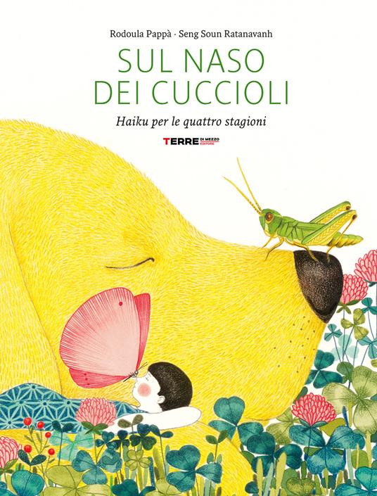 Sul naso dei cuccioli. Haiku per le quattro stagioni