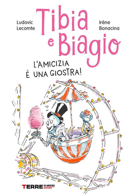 Tibia e Biagio. L'amicizia è una giostra!