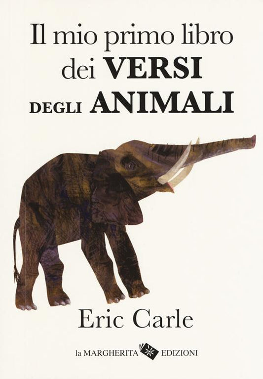 Il mio primo libro dei versi degli animali.