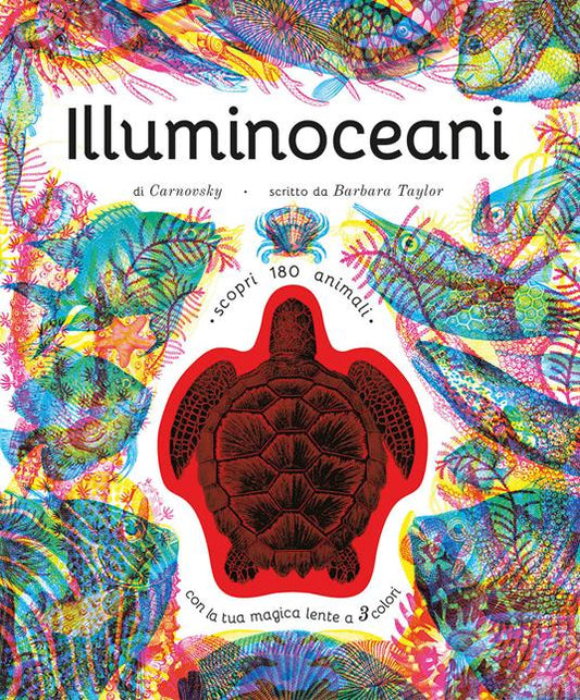 Illuminoceani.. Con lenti colorate
