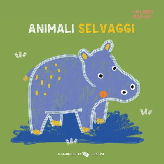 Animali selvaggi. Un libro pop-up.