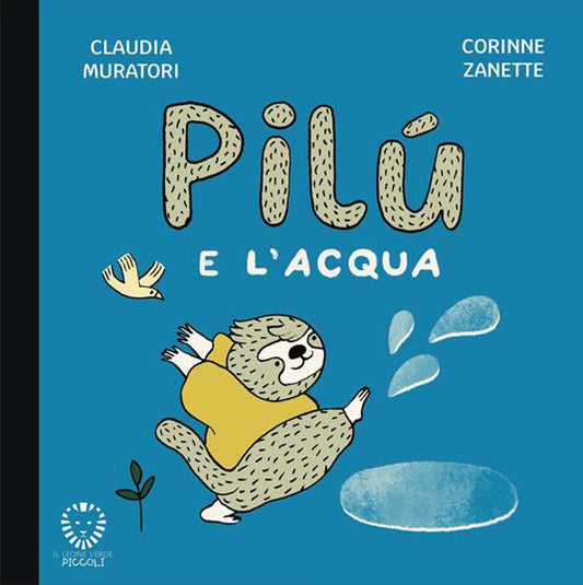 Pilù e l'acqua.