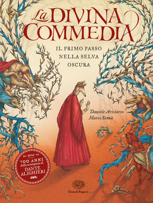 La Divina Commedia. Il primo passo nella selva oscura