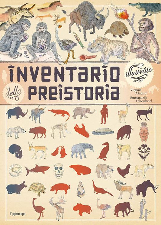 Inventario illustrato della preistoria.