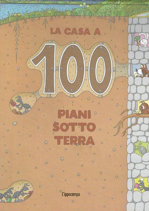 La casa a 100 piani sottoterra.