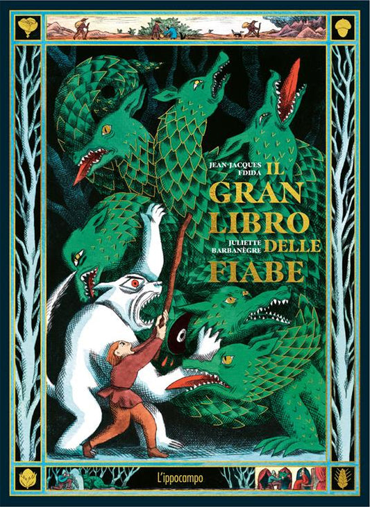 Il gran libro delle fiabe.