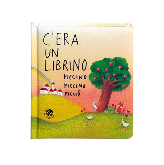 C'era un librino piccino piccino picciò.