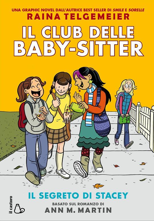Il segreto di Stacey. Il club delle baby-sitter. Vol. 2