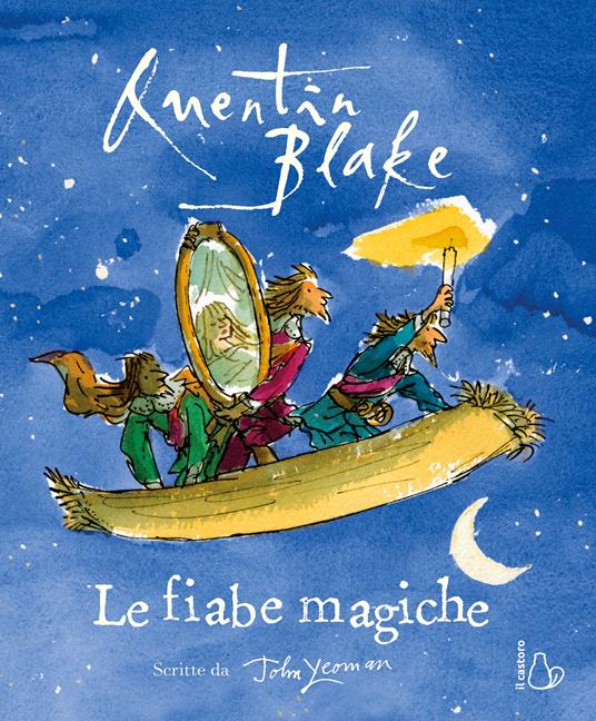 Le fiabe magiche.