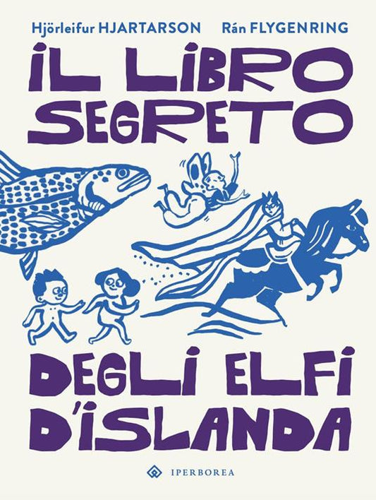 Il libro segreto degli elfi d'Islanda.