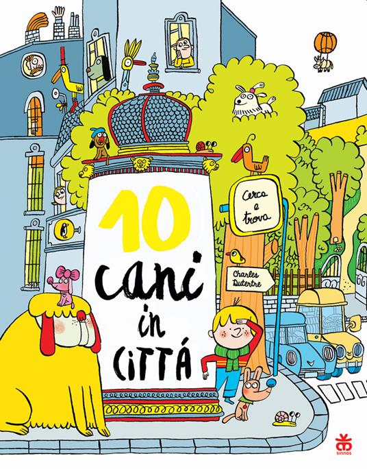 Dieci cani in città.