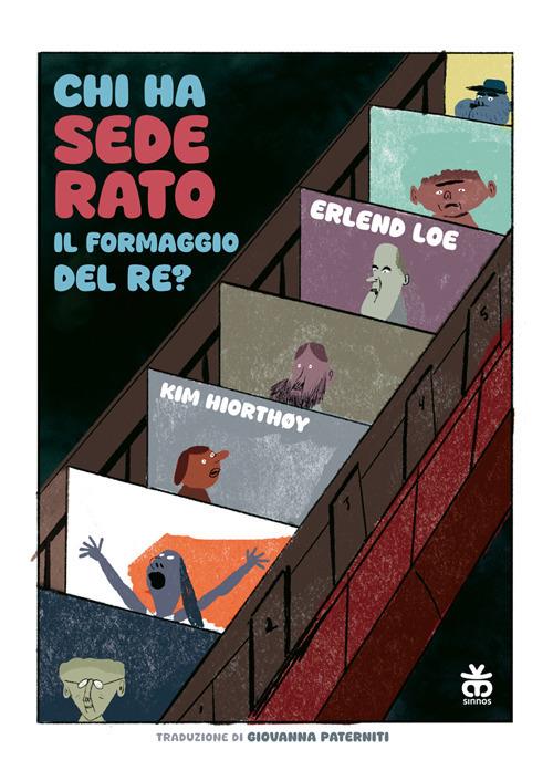Chi ha sederato il formaggio del re?