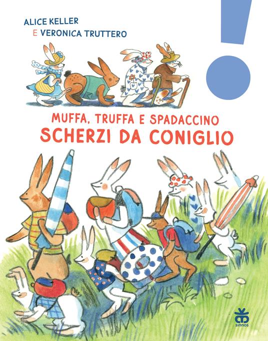 Scherzi da coniglio. Muffa, Truffa e Spadaccino.