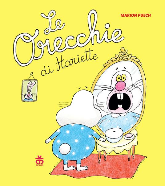 Le orecchie di Hariette.