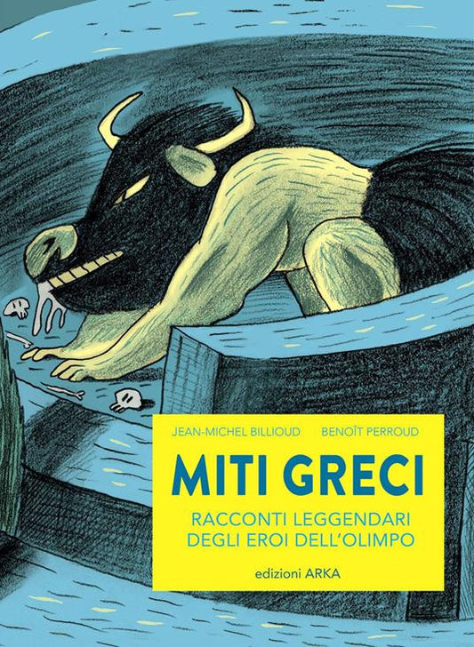 Miti greci. Racconti leggendari degli eroi dell'Olimpo.