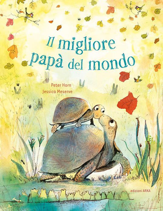 Il migliore papà del mondo.