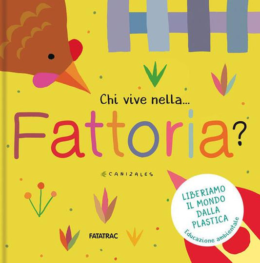 Chi vive nella... fattoria?