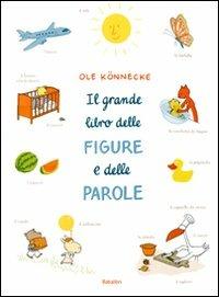 Il grande libro delle figure e delle parole.