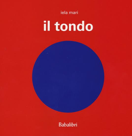 Il tondo.
