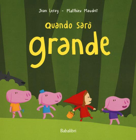Quando sarò grande.