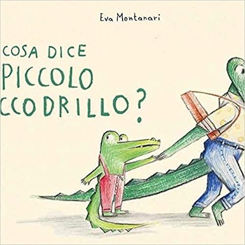 Cosa dice il piccolo coccodrillo?