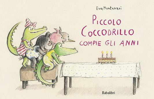 Piccolo coccodrillo compie gli anni.