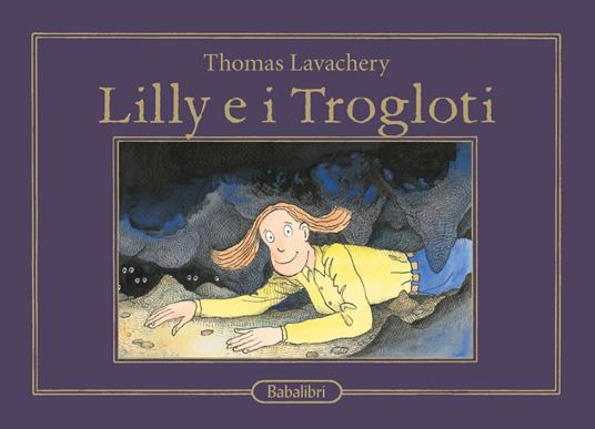 Lilly e i trogloti.