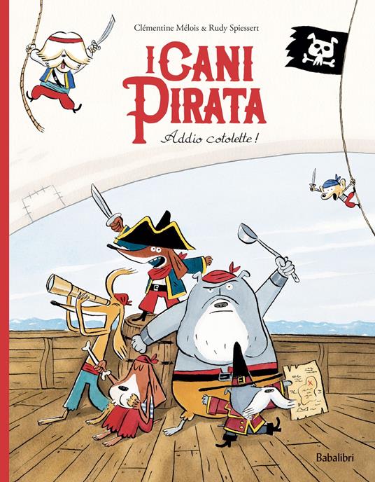 Addio cotolette! I cani pirata