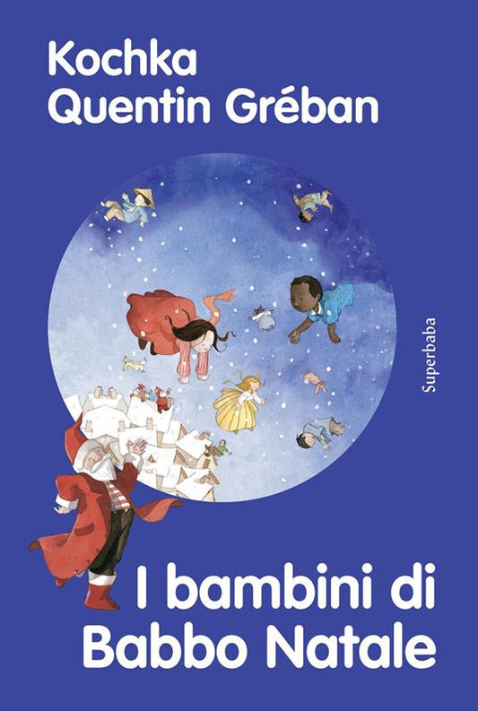 I bambini di Babbo Natale.
