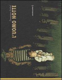 L' uomo notte