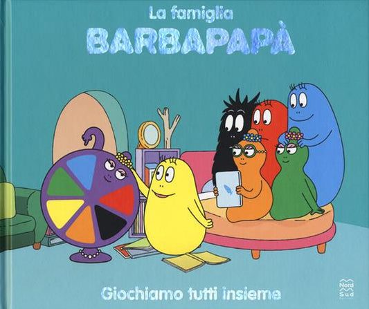 Giochiamo tutti insieme. La famiglia Barbapapà.
