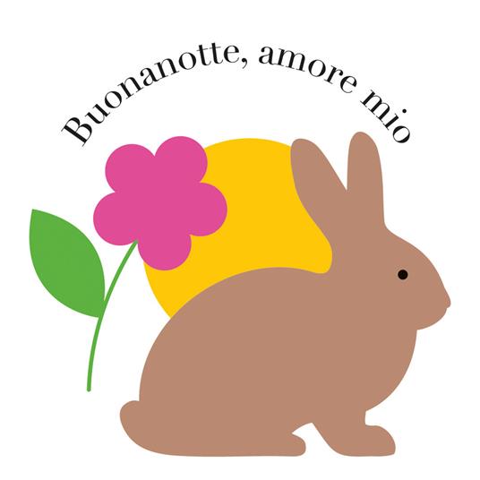Buonanotte, amore mio.