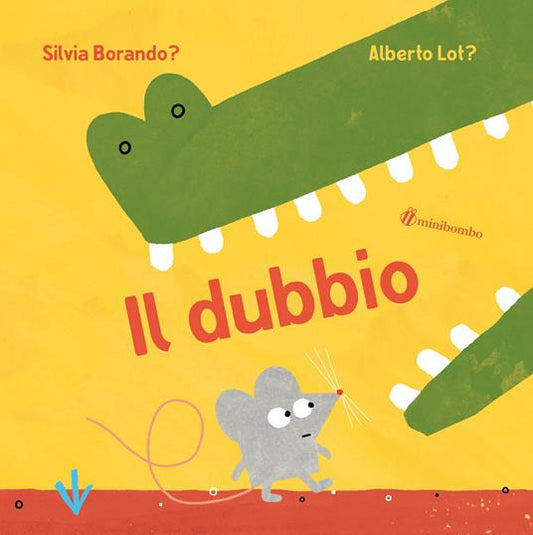 Il dubbio.