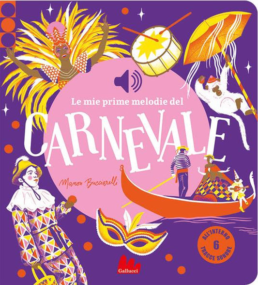 Le mie prime melodie del carnevale.