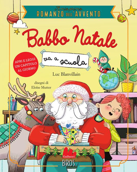 Babbo Natale va scuola. Il mio primo romanzo dell'Avvento