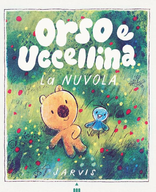 La nuvola. Orso e Uccellina.