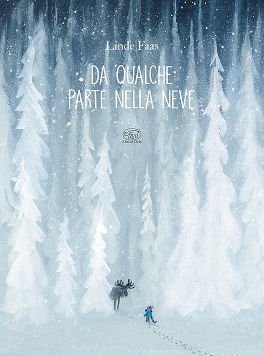 Da qualche parte nella neve.