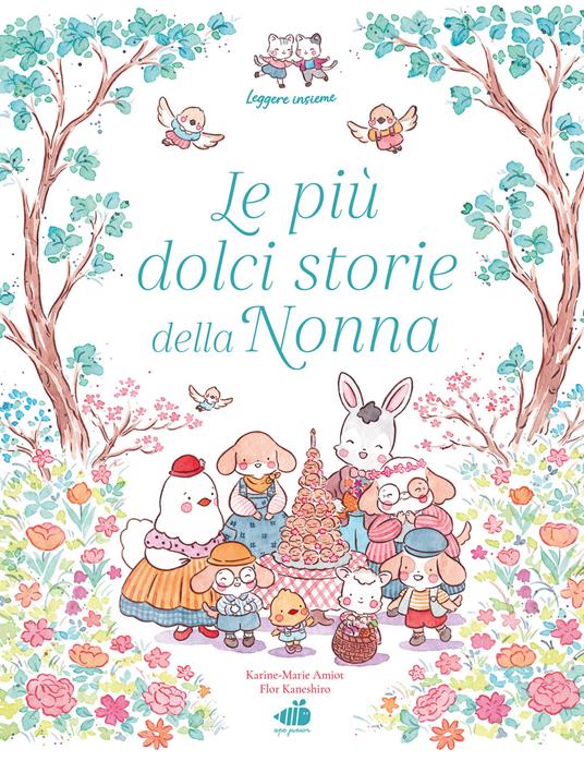Le più dolci storie della nonna.